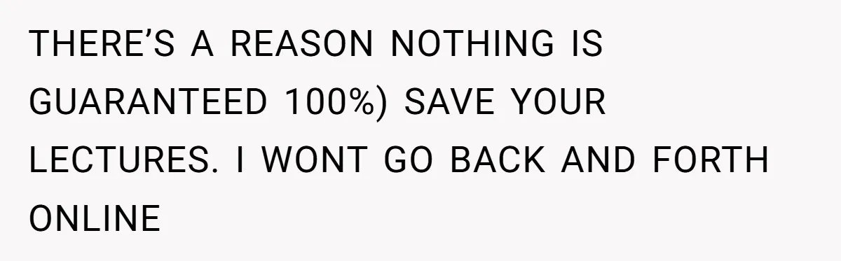 A Mom of Three Told Her Husband She Won’t Keep Their Fourth Baby Unless He Earns More Money, and Reddit Had Strong Opinions THERE’S A REASON NOTHING IS GUARANTEED 100%) SAVE YOUR LECTURES. I WONT GO BACK AND FORTH ONLINE