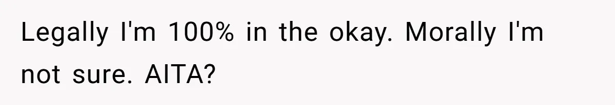 Only Child Refuses To Share Inheritance, Believing They Are Legally Right Legally I'm 100% in the okay. Morally I'm not sure. AITA?