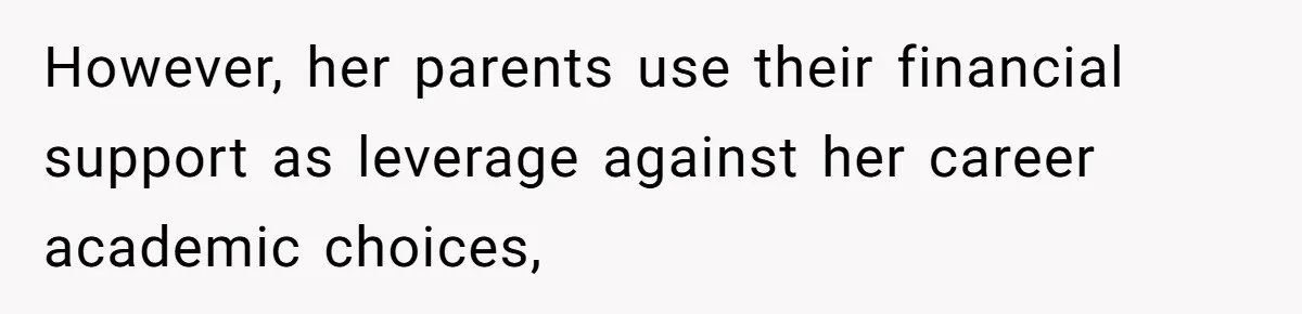 He Didn’t Want to Attend His Girlfriend’s Graduation Because of Her Parents, and It Put Him in a Moral Crossroads However, her parents use their financial support as leverage against her career academic choices,