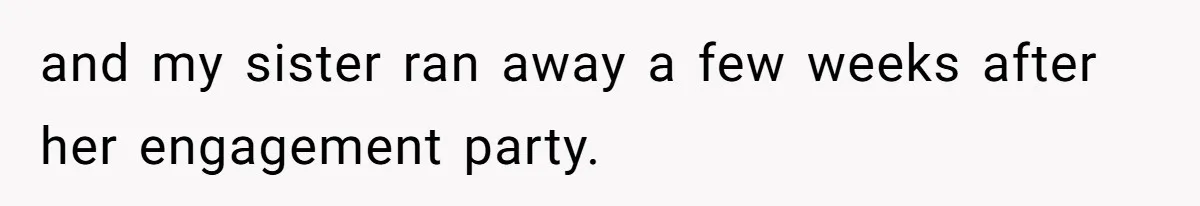 Husband Blamed Wife's Silence As A Failure To Defend Their Marriage and my sister ran away a few weeks after her engagement party.
