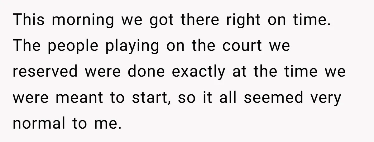 Woman Wants To Pay For A Pickleball Court Reservation, But The Locals Think It’s An Unacceptable Move This morning we got there right on time. The people playing on the court we reserved were done exactly at the time we were meant to start, so it all...