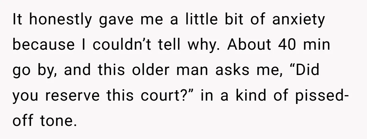 Woman Wants To Pay For A Pickleball Court Reservation, But The Locals Think It’s An Unacceptable Move It honestly gave me a little bit of anxiety because I couldn’t tell why. About 40 min go by, and this older man asks me, “Did you reserve this court?”...
