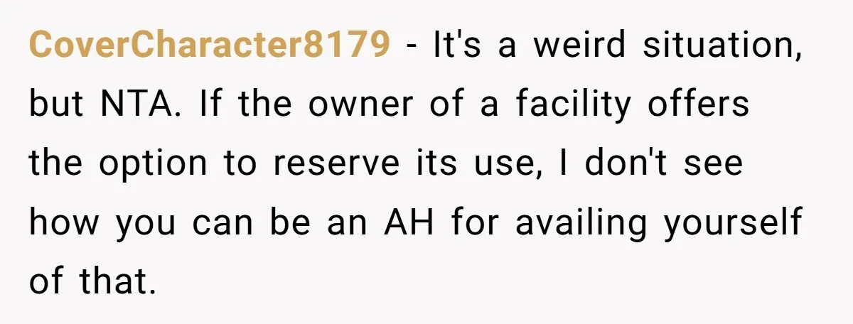 Woman Wants To Pay For A Pickleball Court Reservation, But The Locals Think It’s An Unacceptable Move CoverCharacter8179 − It's a weird situation, but NTA. If the owner of a facility offers the option to reserve its use, I don't see how you can be an AH...