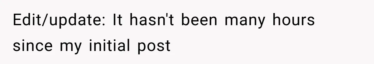 Edit/update: It hasn't been many hours since my initial post