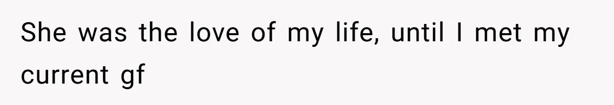 Husband Leaves Wife Of 20 Years For “Exciting” Younger Woman. Now He’s Miserable And Begging To Go Back She was the love of my life, until I met my current gf