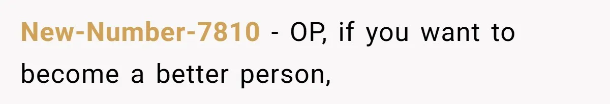 Husband Leaves Wife Of 20 Years For “Exciting” Younger Woman. Now He’s Miserable And Begging To Go Back New-Number-7810 − OP, if you want to become a better person,