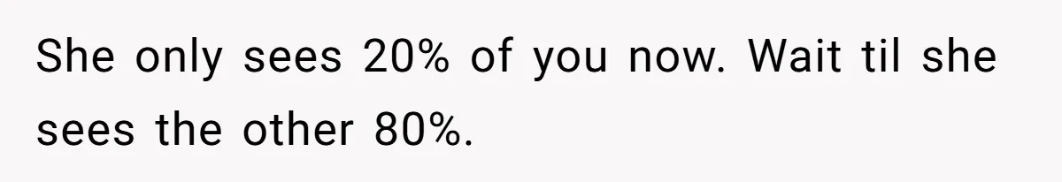 Husband Leaves Wife Of 20 Years For “Exciting” Younger Woman. Now He’s Miserable And Begging To Go Back She only sees 20% of you now. Wait til she sees the other 80%.