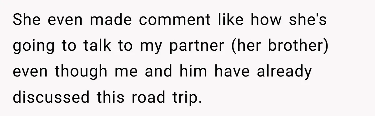 New Mom Makes Astounding Decision After Disturbing Discovery In Her Car From Partner's Family She even made comment like how she's going to talk to my partner (her brother) even though me and him have already discussed this road trip.