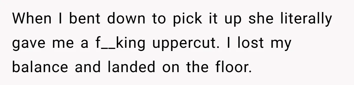 Pregnant Woman Strikes Her Provider In The Kitchen Over A Simple Dropped Sandwich When I bent down to pick it up she literally gave me a f__king uppercut. I lost my balance and landed on the floor.