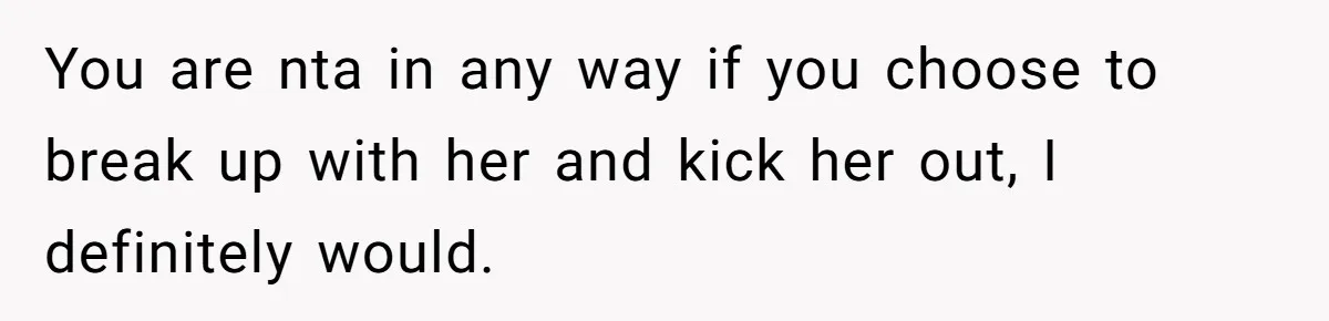 Pregnant Woman Strikes Her Provider In The Kitchen Over A Simple Dropped Sandwich You are nta in any way if you choose to break up with her and kick her out, I definitely would.