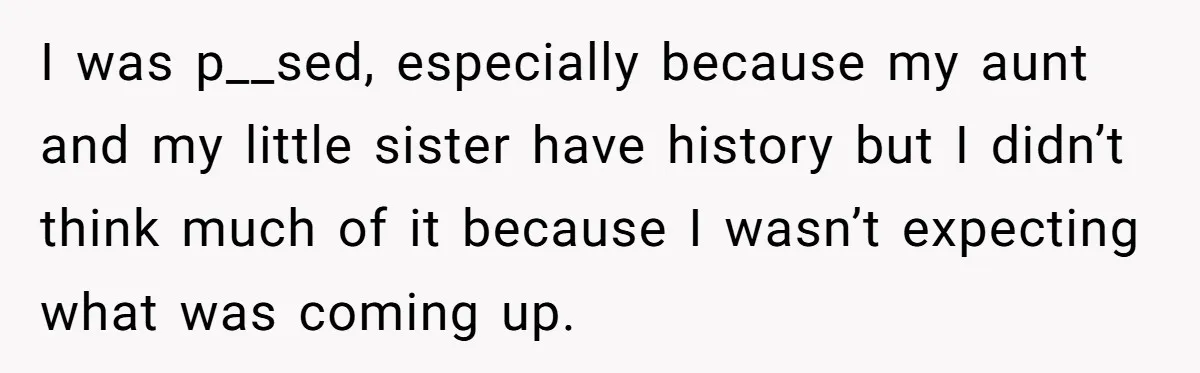 Teen Refuses To Cover Expensive Bill After Father Invites Freeloading Relatives To Sister Celebration Dinner I was p__sed, especially because my aunt and my little sister have history but I didn’t think much of it because I wasn’t expecting what was coming up.