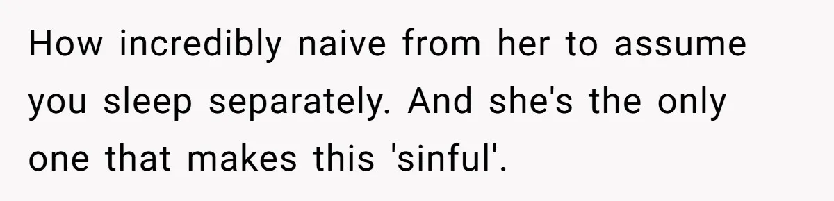 Mom Demands Daughter's Boyfriend Sleep On The Floor In Their Own House How incredibly naive from her to assume you sleep separately. And she's the only one that makes this 'sinful'.