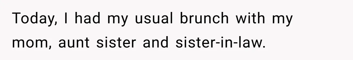Wife Discovers Husband Close Bond With Flirty Young Work Wifey, Yet Refuses To Intervene At All Today, I had my usual brunch with my mom, aunt sister and sister-in-law.