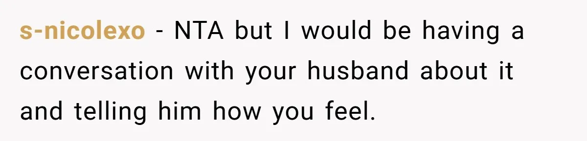 Wife Discovers Husband Close Bond With Flirty Young Work Wifey, Yet Refuses To Intervene At All s-nicolexo − NTA but I would be having a conversation with your husband about it and telling him how you feel.