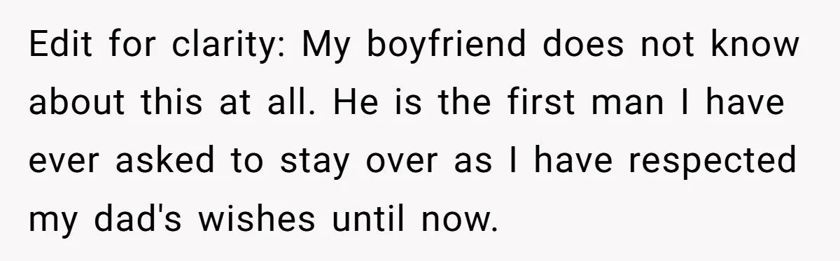 She Chose a 3AM Drive Over Sleeping Separately From Her Boyfriend at Her Parents’ House, and Her Dad Took It Personally Edit for clarity: My boyfriend does not know about this at all. He is the first man I have ever asked to stay over as I have respected my dad's...