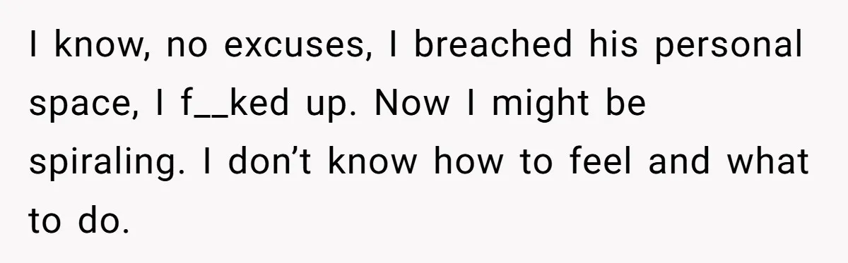 Woman Secretly Reads Her Fiancé Messages With His Female Best Friend And Faces Devastating Discovery I know, no excuses, I breached his personal space, I f__ked up. Now I might be spiraling. I don’t know how to feel and what to do.