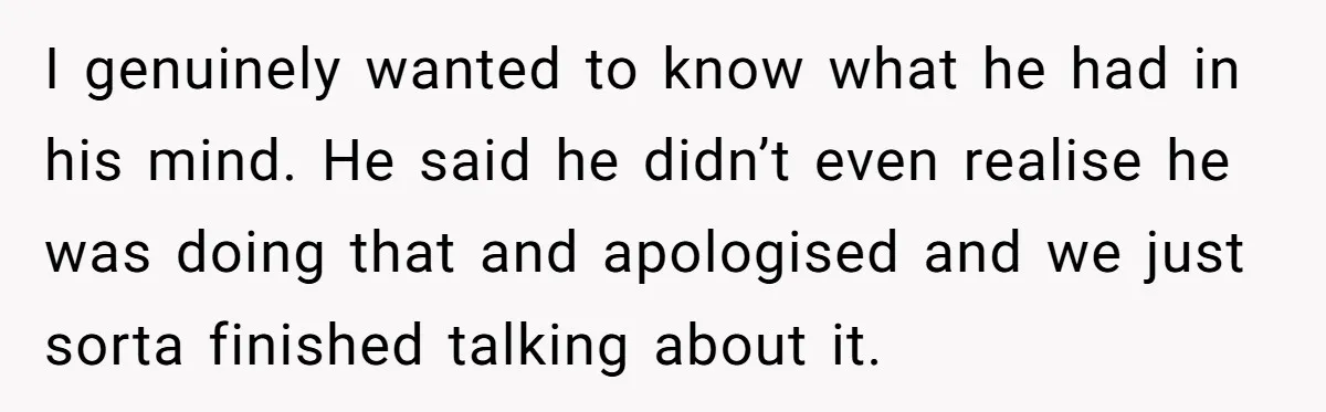 Woman Secretly Reads Her Fiancé Messages With His Female Best Friend And Faces Devastating Discovery I genuinely wanted to know what he had in his mind. He said he didn’t even realise he was doing that and apologised and we just sorta finished talking about...