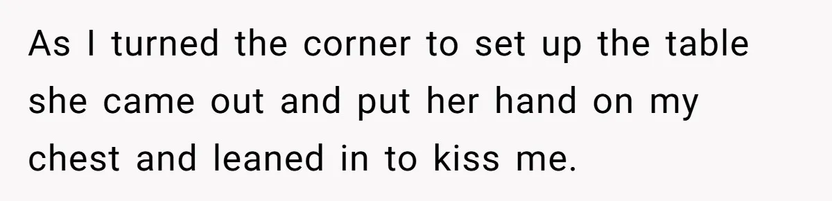 Wife's Best Friend Follows Loyal Husband Inside During Backyard Party And Forces Unexpected Kiss As I turned the corner to set up the table she came out and put her hand on my chest and leaned in to kiss me.