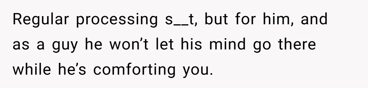 Wife's Best Friend Follows Loyal Husband Inside During Backyard Party And Forces Unexpected Kiss Regular processing s__t, but for him, and as a guy he won’t let his mind go there while he’s comforting you.