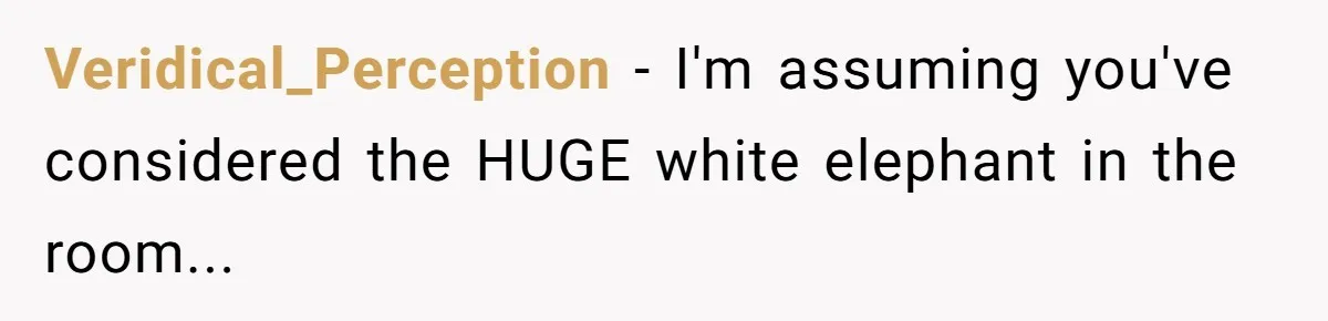 Sister Names Her Baby After Her Brother's Husband, Following Years Of Strange Fixation Veridical_Perception − I'm assuming you've considered the HUGE white elephant in the room...