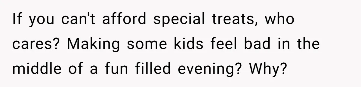 Mom Prepares Special Halloween Goodie Bags For Neighborhood, Somehow Faces Furious Visiting Children If you can't afford special treats, who cares? Making some kids feel bad in the middle of a fun filled evening? Why?