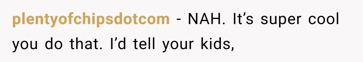 Mom Prepares Special Halloween Goodie Bags For Neighborhood, Somehow Faces Furious Visiting Children plentyofchipsdotcom − NAH. It’s super cool you do that. I’d tell your kids,