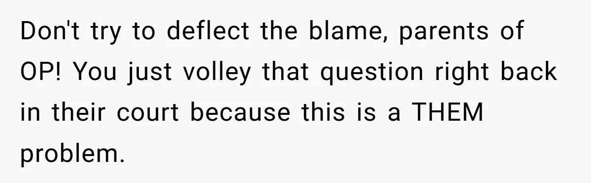 Parent Launches Daughter Birthday Party On Time, Without Chronically Tardy Grandparents Don't try to deflect the blame, parents of OP! You just volley that question right back in their court because this is a THEM problem.