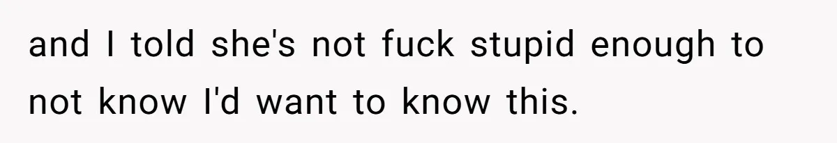 Husband Discovers Wife Hid A Confession Before Their Wedding So Now He’s Filing for Divorce and I told she's not fuck stupid enough to not know I'd want to know this.