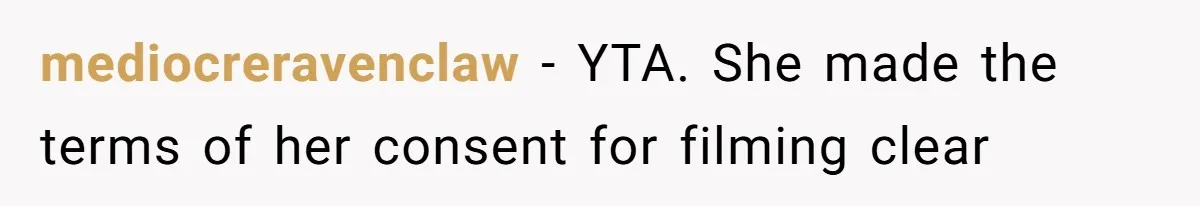 Boyfriend Breaks One Rule About Their Private Videos, Now Relationship Is On The Edge mediocreravenclaw − YTA. She made the terms of her consent for filming clear