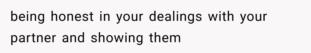 Boyfriend Breaks One Rule About Their Private Videos, Now Relationship Is On The Edge being honest in your dealings with your partner and showing them