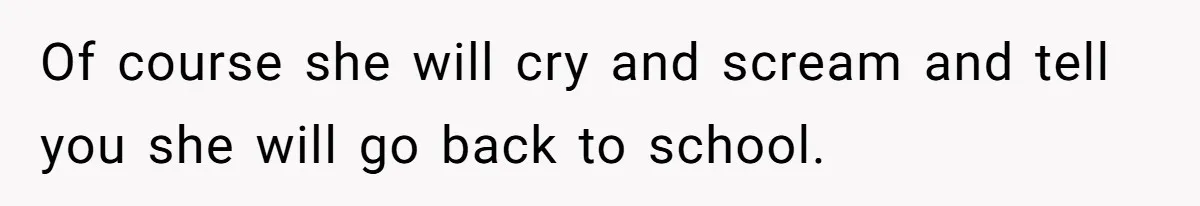 Successful Entrepreneur Reaches Massive Wealth, Only To Watch His Partner Abandon Her Career Of course she will cry and scream and tell you she will go back to school.