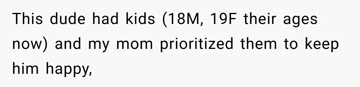 Locked Out of the Legacy: When "Mom’s House" Is Actually Yours This dude had kids (18M, 19F their ages now) and my mom prioritized them to keep him happy,