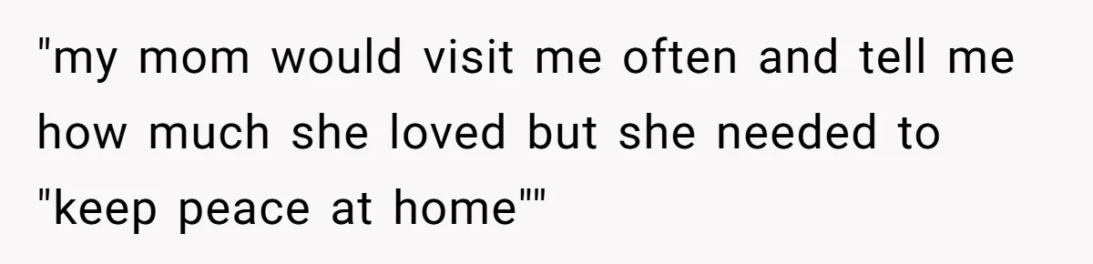 Locked Out of the Legacy: When "Mom’s House" Is Actually Yours "my mom would visit me often and tell me how much she loved but she needed to "keep peace at home""