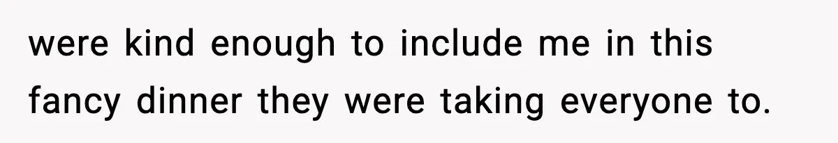 Employee Orders Only Vegetarian Option, Gets Accused Of Triggering Boss’s Daughter’s Eating Disorder were kind enough to include me in this fancy dinner they were taking everyone to.