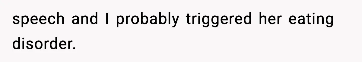 Employee Orders Only Vegetarian Option, Gets Accused Of Triggering Boss’s Daughter’s Eating Disorder speech and I probably triggered her eating disorder.