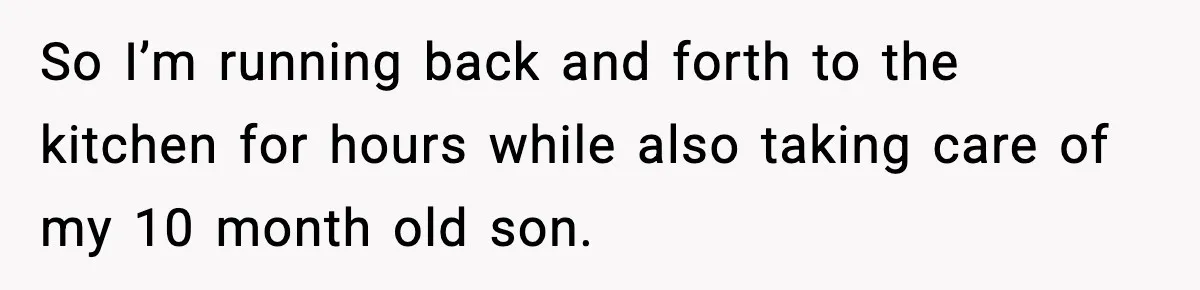Woman Spends Hours Baking Perfect Gift Cookies, Husband Eats One Anyway And Calls It “No Big Deal” So I’m running back and forth to the kitchen for hours while also taking care of my 10 month old son.