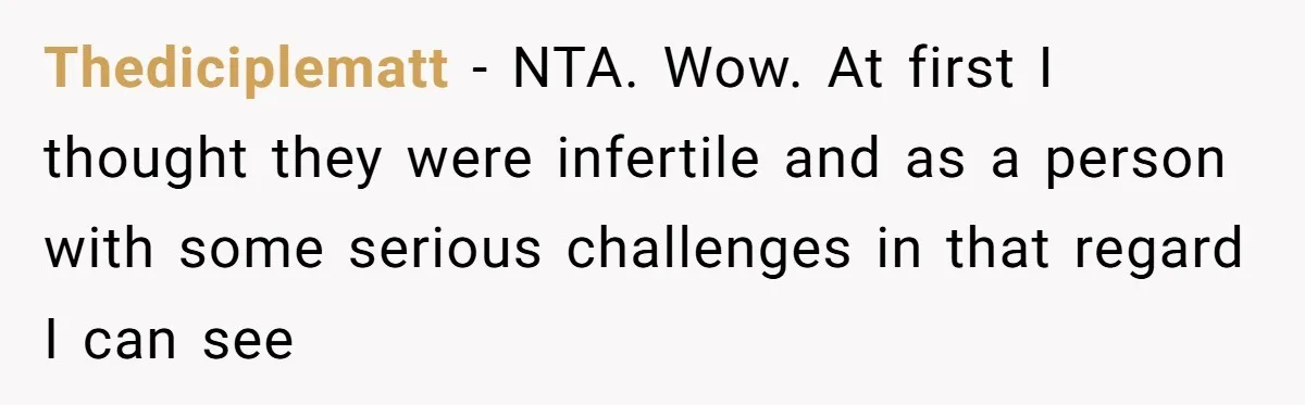 Young Mother Refuses Christmas Visit Until Certain Relatives Face Exclusion From Gathering Thediciplematt − NTA. Wow. At first I thought they were infertile and as a person with some serious challenges in that regard I can see