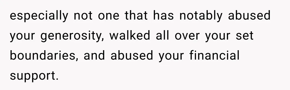 She Let Her Sister Stay “Temporarily,” and a Year Later She Feels Like a Guest in Her Own Home especially not one that has notably abused your generosity, walked all over your set boundaries, and abused your financial support.