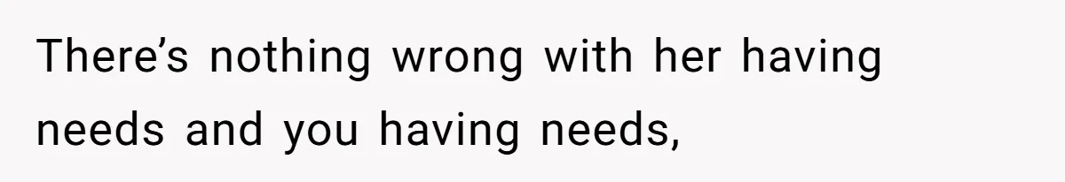 He Told His Girlfriend to Sleep in Her Own Bed After Constant Complaints, and Now They’re Not Speaking There’s nothing wrong with her having needs and you having needs,