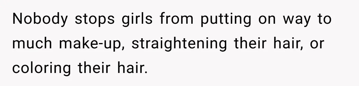 Mother Lets Daughter Get Lip Injections At 17, Now Ex-Husband Wants To Limit Her Visitation Nobody stops girls from putting on way to much make-up, straightening their hair, or coloring their hair.