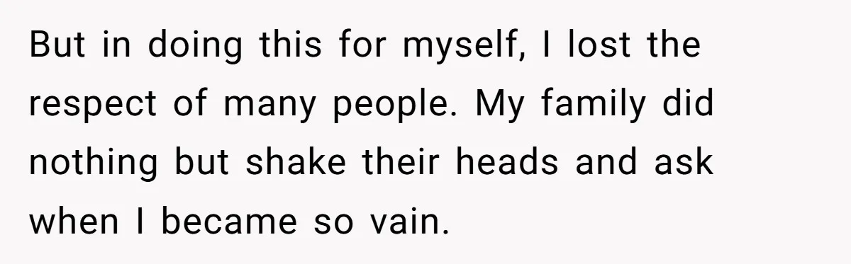 Mother Lets Daughter Get Lip Injections At 17, Now Ex-Husband Wants To Limit Her Visitation But in doing this for myself, I lost the respect of many people. My family did nothing but shake their heads and ask when I became so vain.