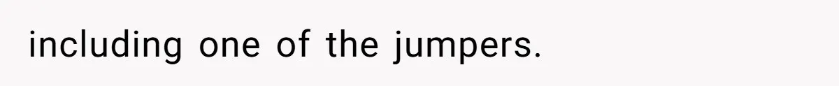 including one of the jumpers.
