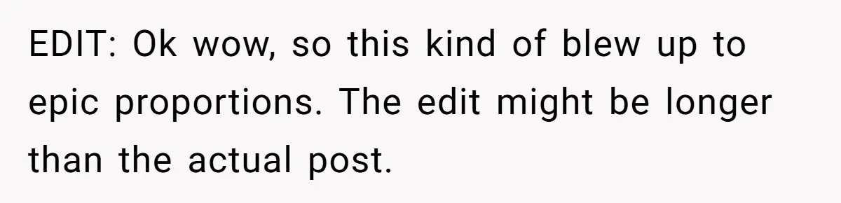 EDIT: Ok wow, so this kind of blew up to epic proportions. The edit might be longer than the actual post.
