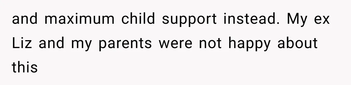 Father Chooses "Child-Free" Life After Raising Daughter for Five Years, Now Refuses All Contact and maximum child support instead. My ex Liz and my parents were not happy about this