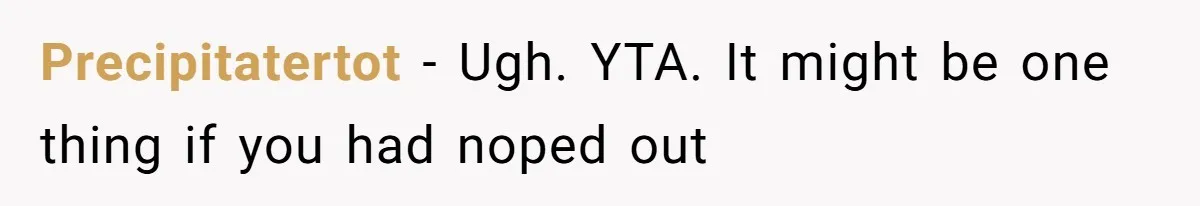 Father Chooses "Child-Free" Life After Raising Daughter for Five Years, Now Refuses All Contact Precipitatertot − Ugh. YTA. It might be one thing if you had noped out