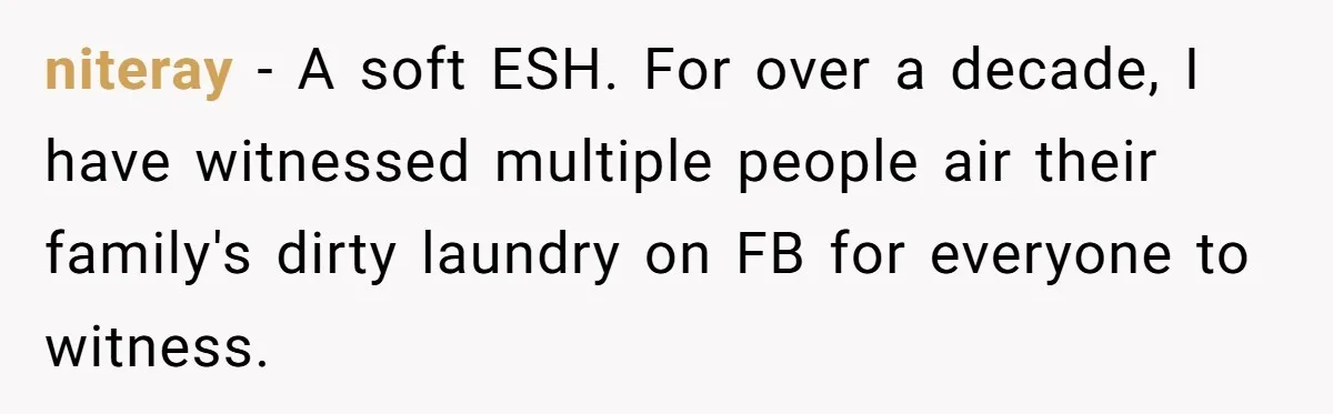 Woman Refuses To Let Her Mother Claim ‘Grandmother’ Title On Social Media niteray − A soft ESH. For over a decade, I have witnessed multiple people air their family's dirty laundry on FB for everyone to witness.