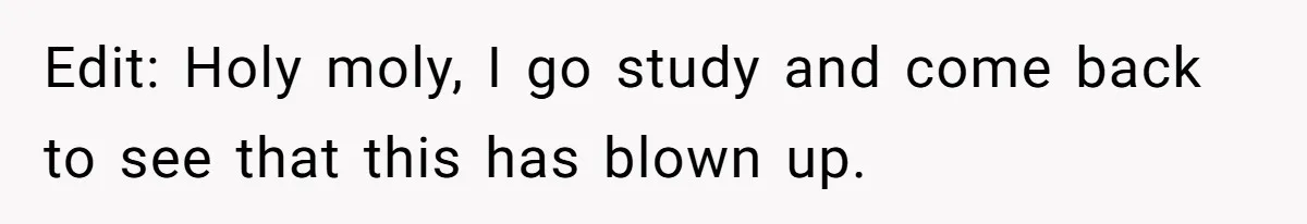 Sister Constantly Corrects Her Pronouns, She Finally Snaps And Gets Kicked Out Edit: Holy moly, I go study and come back to see that this has blown up.