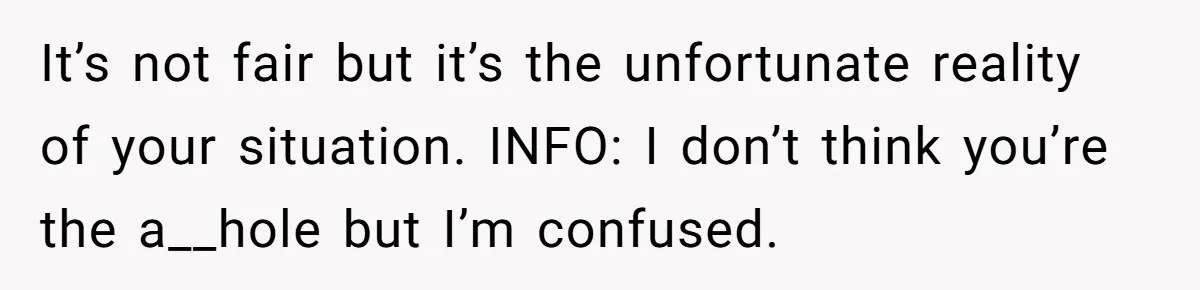 Sister Constantly Corrects Her Pronouns, She Finally Snaps And Gets Kicked Out It’s not fair but it’s the unfortunate reality of your situation. INFO: I don’t think you’re the a__hole but I’m confused.