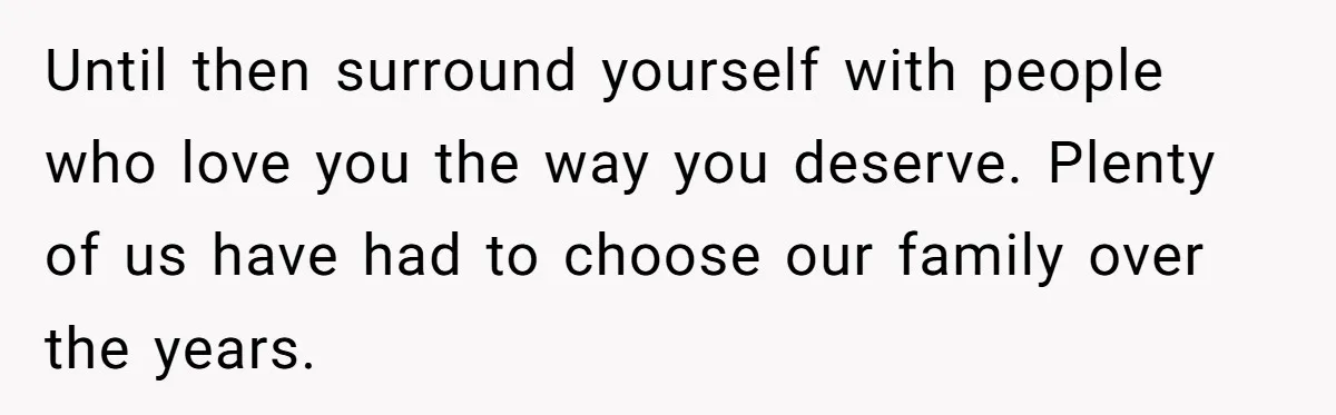 Sister Constantly Corrects Her Pronouns, She Finally Snaps And Gets Kicked Out Until then surround yourself with people who love you the way you deserve. Plenty of us have had to choose our family over the years.