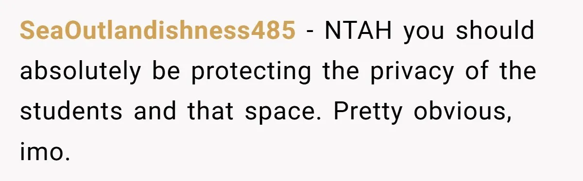 She Locked Her Office After Staff Treated It Like a Break Room, Now They’re Calling Her “Dramatic” SeaOutlandishness485 − NTAH you should absolutely be protecting the privacy of the students and that space. Pretty obvious, imo.